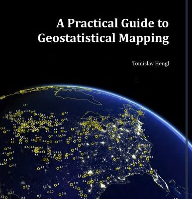 خرید و دانلود نسخه کامل کتاب A Practical Guide to Geostatistical Mapping