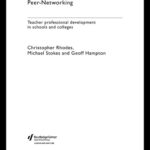 خرید و دانلود نسخه کامل کتاب A Practical Guide to Mentoring, Coaching and Peer-networking: Teacher Professional Development in Schools and Colleges