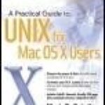 خرید و دانلود نسخه کامل کتاب A Practical Guide to UNIX® for Mac OS® X Users