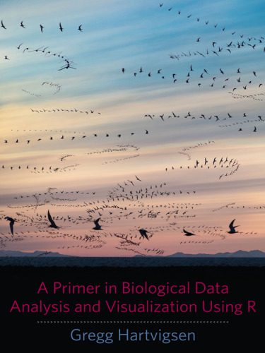 خرید و دانلود نسخه کامل کتاب A Primer in Biological Data Analysis and Visualization Using R_68776aade1aa2.jpeg خرید و دانلود نسخه کامل کتاب A Primer in Biological Data Analysis and Visualization Using R