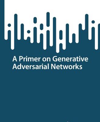 خرید و دانلود نسخه کامل کتاب A Primer on Generative Adversarial Networks