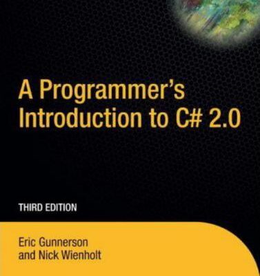 خرید و دانلود نسخه کامل کتاب A Programmer’s Introduction to C# 2.0