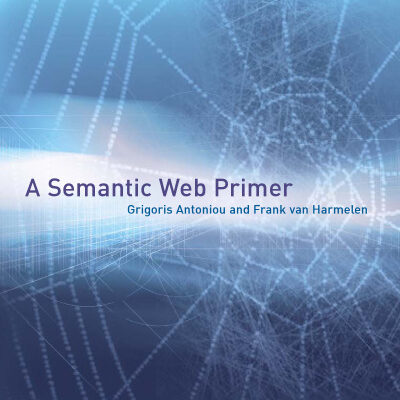 خرید و دانلود نسخه کامل کتاب A Semantic Web Primer (Cooperative Information Systems)