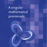 خرید و دانلود نسخه کامل کتاب A singular mathematical promenade