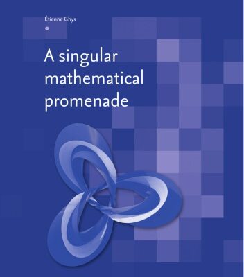 خرید و دانلود نسخه کامل کتاب A singular mathematical promenade