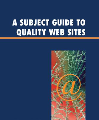 خرید و دانلود نسخه کامل کتاب A Subject Guide to Quality Web Sites