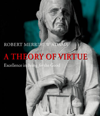 خرید و دانلود نسخه کامل کتاب A Theory of Virtue: Excellence in Being for the Good