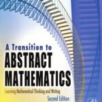 خرید و دانلود نسخه کامل کتاب A transition to abstract mathematics: mathematical thinking and writing