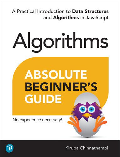خرید و دانلود نسخه کامل کتاب Absolute Beginner’s Guide to Algorithms: A Practical Introduction to Data Structures and Algorithms in JavaScript_6865484b265e2.jpeg خرید و دانلود نسخه کامل کتاب Absolute Beginner’s Guide to Algorithms: A Practical Introduction to Data Structures and Algorithms in JavaScript