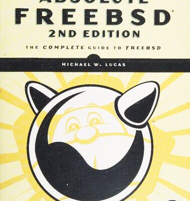 خرید و دانلود نسخه کامل کتاب Absolute FreeBSD: The Complete Guide to FreeBSD 2nd Edition