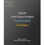 خرید و دانلود نسخه کامل کتاب Accelerated Linux Core Dump Analysis: Training Course Transcript with GDB and WinDbg Practice Exercises