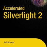 خرید و دانلود نسخه کامل کتاب Accelerated Silverlight 2 (Accelerated)