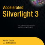 خرید و دانلود نسخه کامل کتاب Accelerated Silverlight 3 (Books for Professionals by Professionals)