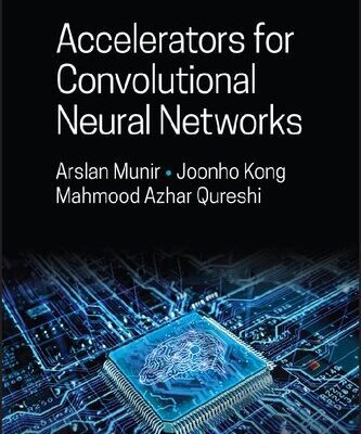 خرید و دانلود نسخه کامل کتاب Accelerators for Convolutional Neural Networks