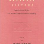 خرید و دانلود نسخه کامل کتاب Active Database Systems: Triggers and Rules for Advanced Database Processing