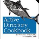 خرید و دانلود نسخه کامل کتاب Active Directory Cookbook for Windows Server 2003 and Windows 2000