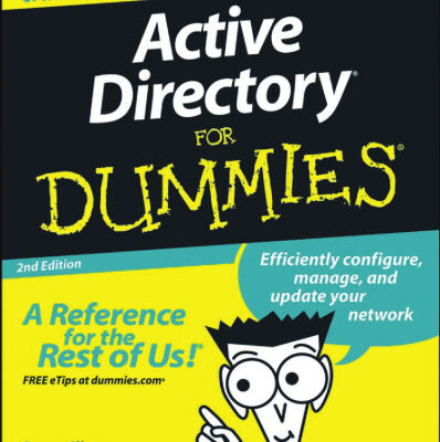 خرید و دانلود نسخه کامل کتاب Active Directory For Dummies, 2nd edition (For Dummies (Computer Tech))