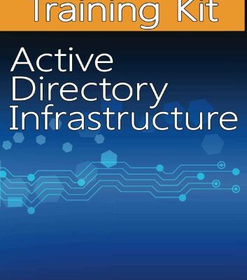 خرید و دانلود نسخه کامل کتاب Active Directory Infrastructure Self-Study Training Kit