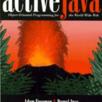 خرید و دانلود نسخه کامل کتاب Active Java: Object-Oriented Programming for the World Wide Web