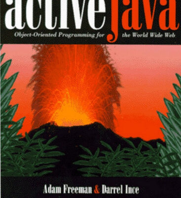 خرید و دانلود نسخه کامل کتاب Active Java: Object-Oriented Programming for the World Wide Web