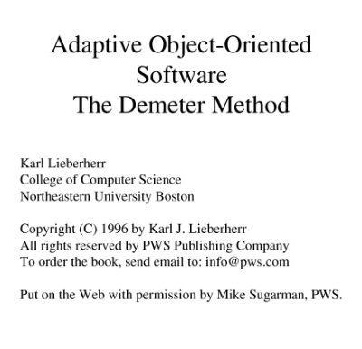 خرید و دانلود نسخه کامل کتاب Adaptive Object-Oriented Software: The Demeter Method with Propagation Patterns: The Demeter Method with Propagation Patterns