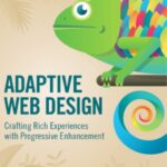 خرید و دانلود نسخه کامل کتاب Adaptive Web Design  Crafting Rich Experiences with Progressive Enhancement