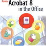 خرید و دانلود نسخه کامل کتاب Adobe Acrobat 8 in the Office