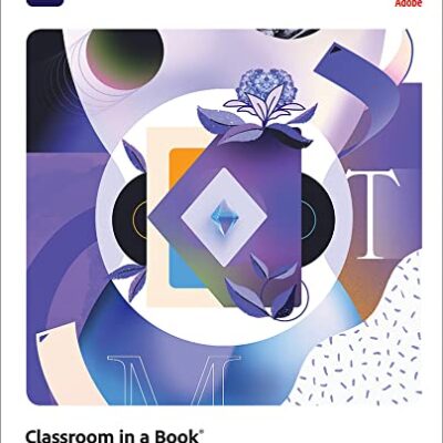 خرید و دانلود نسخه کامل کتاب Adobe After Effects Classroom in a Book (2022 release)