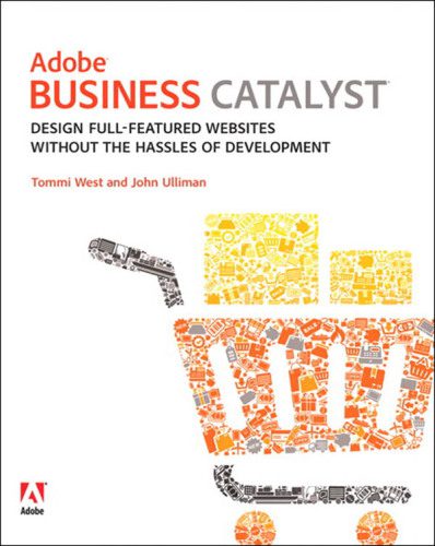 خرید و دانلود نسخه کامل کتاب Adobe Business Catalyst: Design full-featured websites without the hassles of development_686432bbe1857.jpeg خرید و دانلود نسخه کامل کتاب Adobe Business Catalyst: Design full-featured websites without the hassles of development