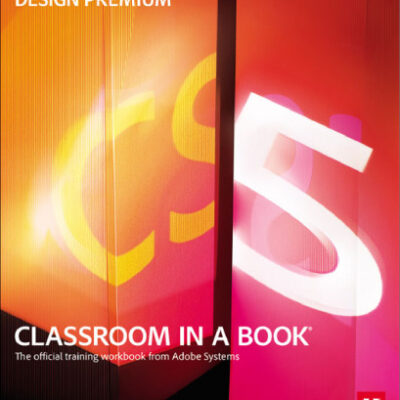خرید و دانلود نسخه کامل کتاب Adobe Creative Suite 5 Design Premium Classroom in a Book