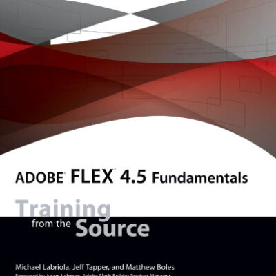 خرید و دانلود نسخه کامل کتاب Adobe Flex 4.5 fundamentals