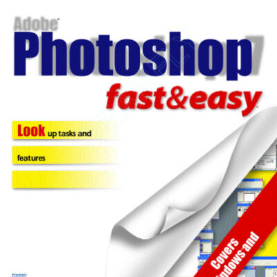 خرید و دانلود نسخه کامل کتاب Adobe PhotoShop 7 for Windows Fast and Easy
