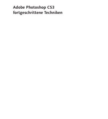 خرید و دانلود نسخه کامل کتاب Adobe Photoshop CS3 fortgeschrittene Techniken