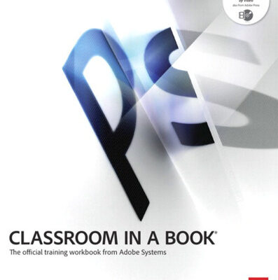 خرید و دانلود نسخه کامل کتاب Adobe Photoshop CS5 Classroom in a Book