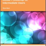 خرید و دانلود نسخه کامل کتاب Adobe Photoshop for Intermediate Users