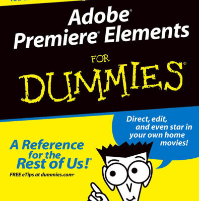 خرید و دانلود نسخه کامل کتاب Adobe Premiere Elements For Dummies