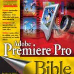 خرید و دانلود نسخه کامل کتاب Adobe Premiere Pro Bible