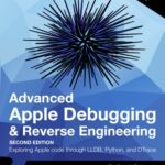 خرید و دانلود نسخه کامل کتاب Advanced Apple Debugging and Reverse Engineering