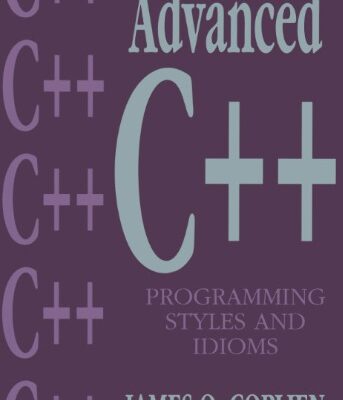 خرید و دانلود نسخه کامل کتاب Advanced C++: Programming Styles And Idioms