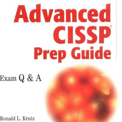 خرید و دانلود نسخه کامل کتاب Advanced CISSP Prep Guide: Exam Q&A