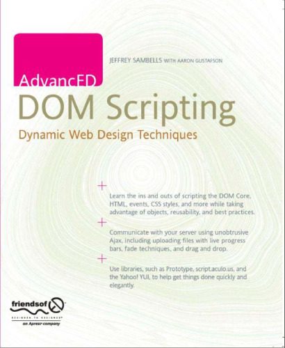 خرید و دانلود نسخه کامل کتاب AdvancED DOM scripting : dynamic web design techniques_686515ea0e0da.jpeg خرید و دانلود نسخه کامل کتاب AdvancED DOM scripting : dynamic web design techniques