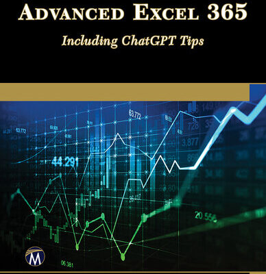 خرید و دانلود نسخه کامل کتاب Advanced Excel 365: Including ChatGPT Tips