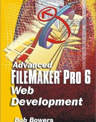 خرید و دانلود نسخه کامل کتاب Advanced FileMaker Pro 2002 Web Development