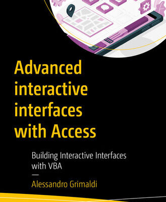 خرید و دانلود نسخه کامل کتاب Advanced interactive interfaces with Access : Building Interactive Interfaces with VBA