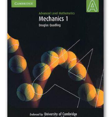 خرید و دانلود نسخه کامل کتاب Advanced Level Mathematics: Mechanics 1
