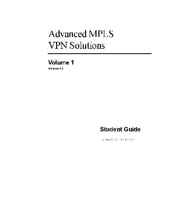 خرید و دانلود نسخه کامل کتاب Advanced MPLS VPN Solutions (AMVS) 1.0