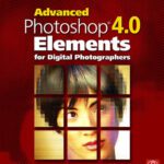 خرید و دانلود نسخه کامل کتاب Advanced Photoshop 4.0 Elements for Digital Photographers
