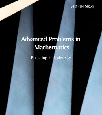 خرید و دانلود نسخه کامل کتاب Advanced Problems in Mathematics: Preparing for University