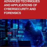 خرید و دانلود نسخه کامل کتاب Advanced Techniques and Applications of Cybersecurity and Forensics