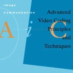 خرید و دانلود نسخه کامل کتاب Advanced Video Coding: Principles and Techniques, Volume 7: The Content-based Approach